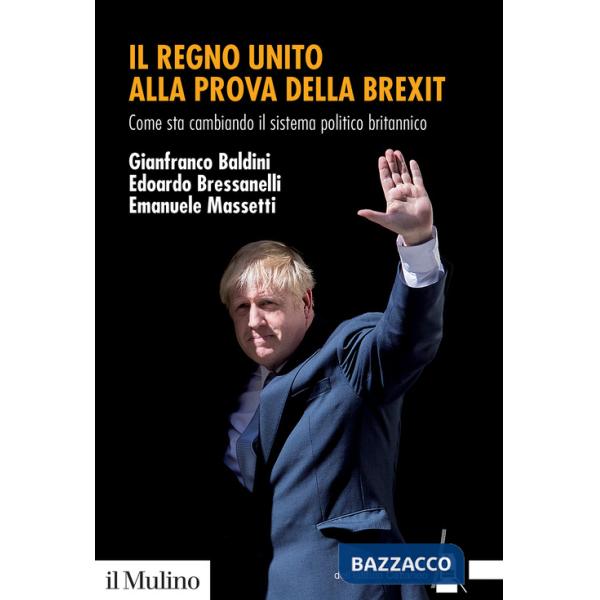 Regno Unito alla prova della Brexit. Come sta cambiando il sistema politico britannico (Il)