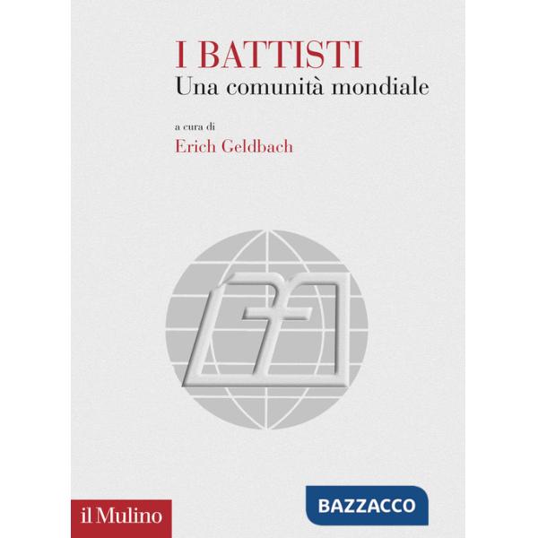 Battisti. Una comunità mondiale (I)