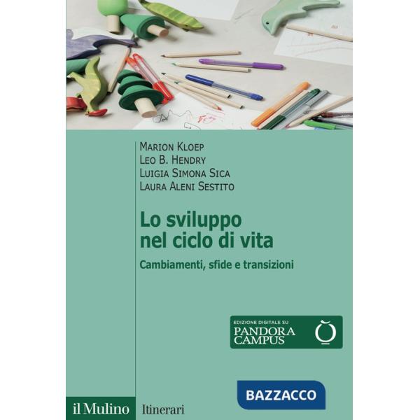 Sviluppo nel ciclo di vita. Cambiamenti, sfide e transizioni (Lo)
