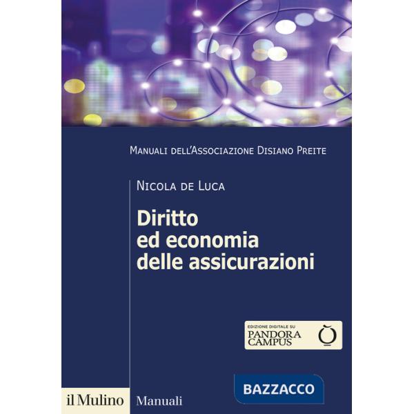 Diritto ed economia delle assicurazioni
