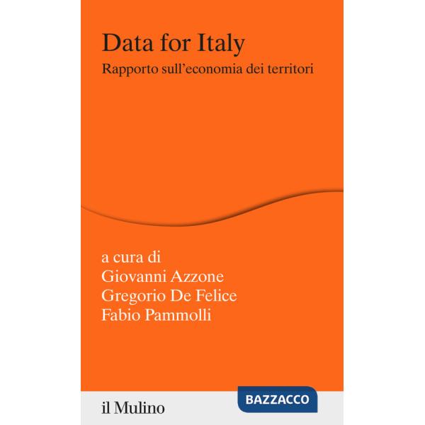 Data for Italy. Rapporto sull'economia dei territori