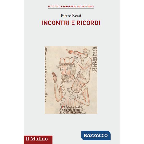 Incontri e ricordi