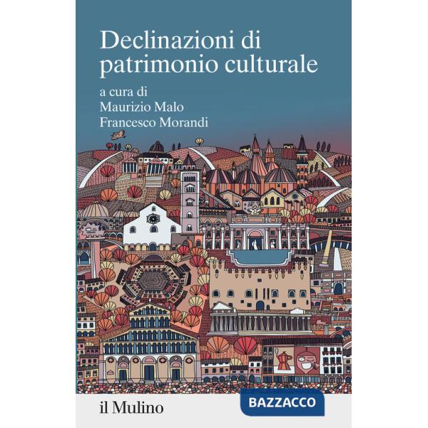 Declinazioni di patrimonio culturale