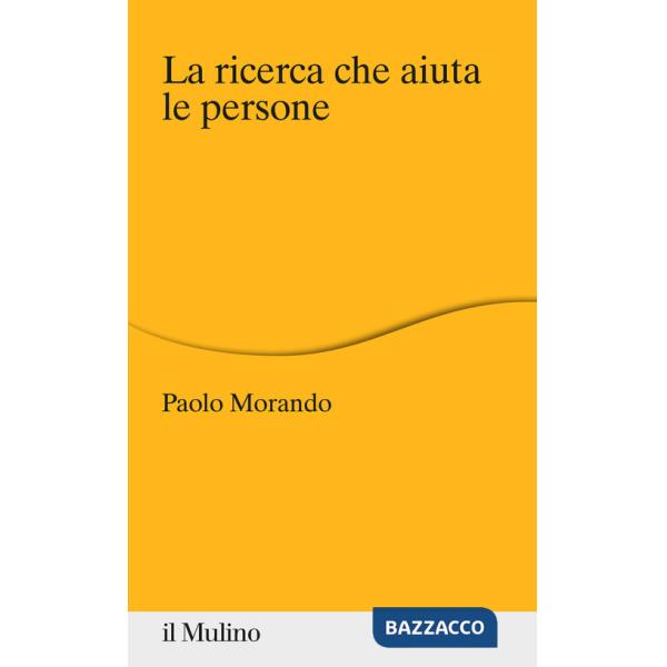 Ricerca che aiuta le persone (La)