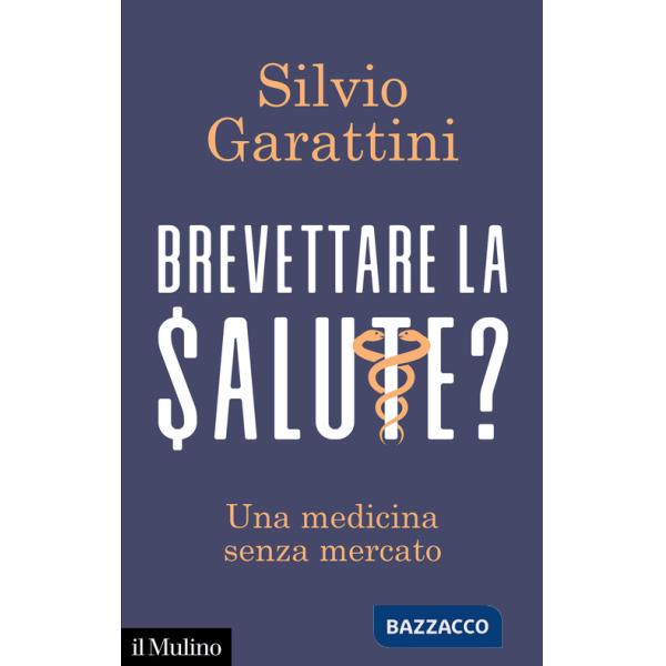 Brevettare la salute? Una medicina senza mercato