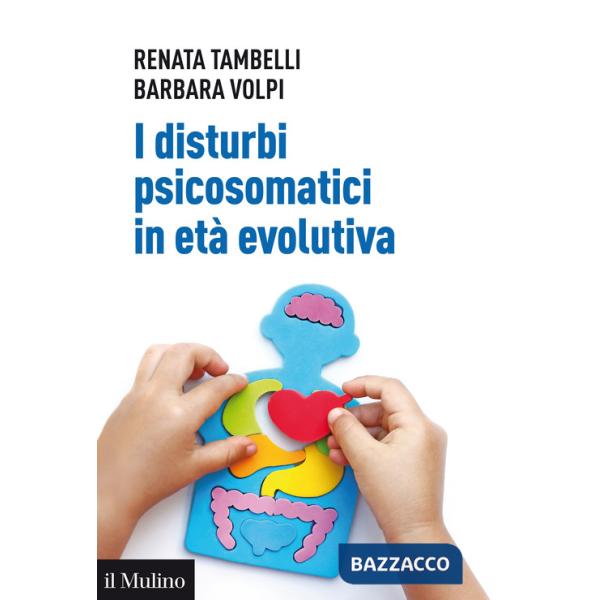 Disturbi psicosomatici in età evolutiva. Tradurre e interpretare clinicamente la frattura psicosomatica nel bambino (I)