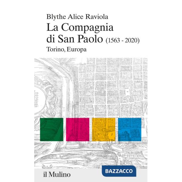 Compagnia di san Paolo (1563-2020). Torino, Europa (La)
