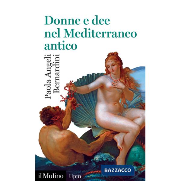 Donne e dee nel Mediterraneo antico