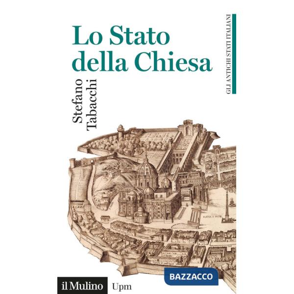 Stato della Chiesa. Gli antichi stati italiani (Lo)