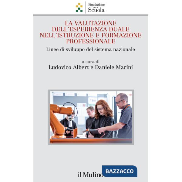 Valutazione dell'esperienza duale nell'istruzione e formazione professionale (La)
