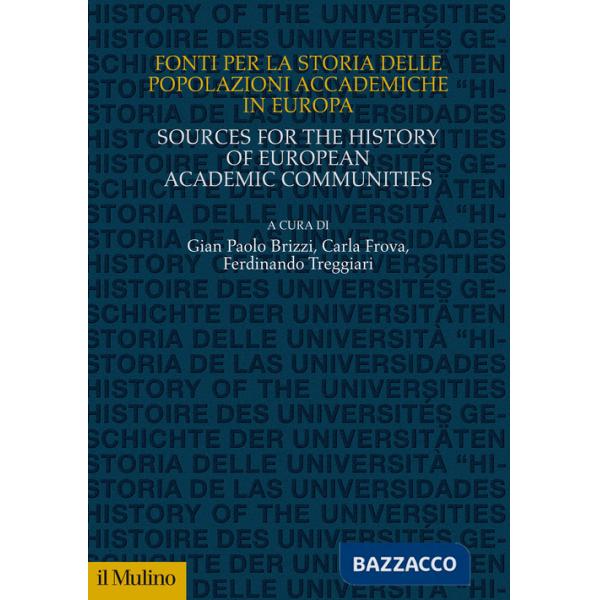 Fonti per la storia delle popolazioni accademiche in Europa