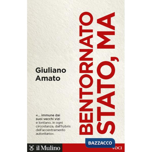 Bentornato Stato, ma