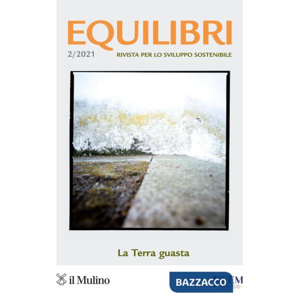 Equilibri (2021). Vol. 2: La Terra guasta