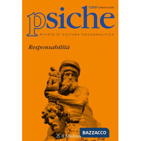 Psiche. Rivista di cultura psicoanalitica (2021). Vol. 1