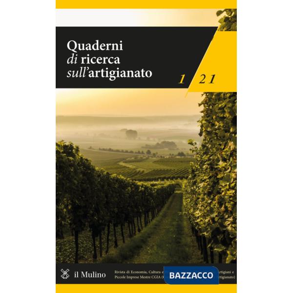 Quaderni di ricerca sull'artigianato (2021). Vol. 1