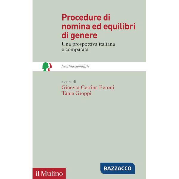 Procedure di nomina ed equilibri di genere. Una prospettiva italiana e comparata