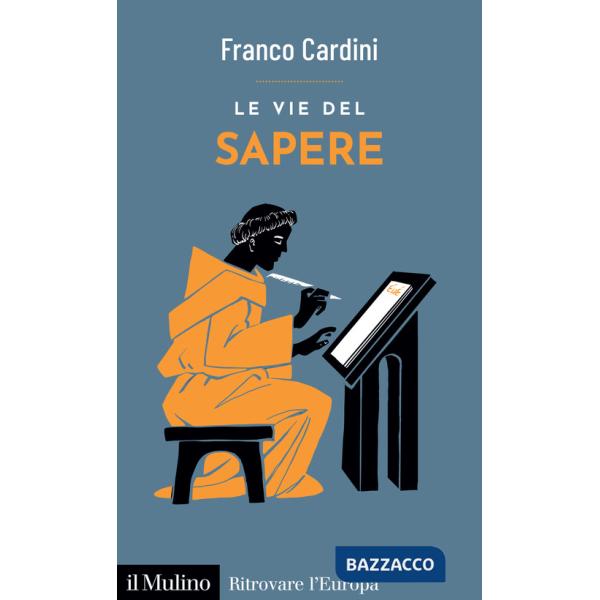 Vie del sapere (Le)