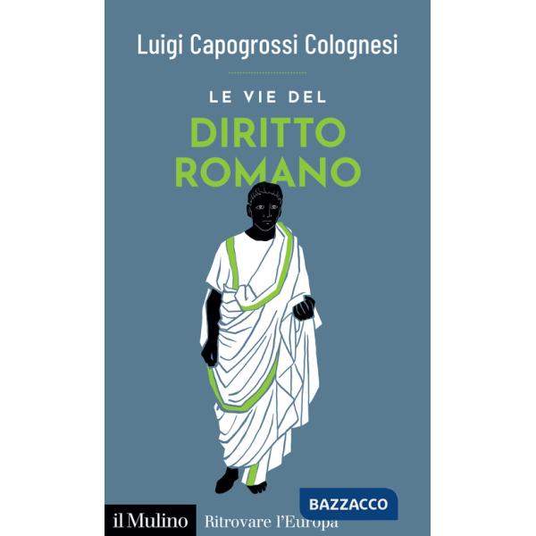 Vie del diritto romano (Le)