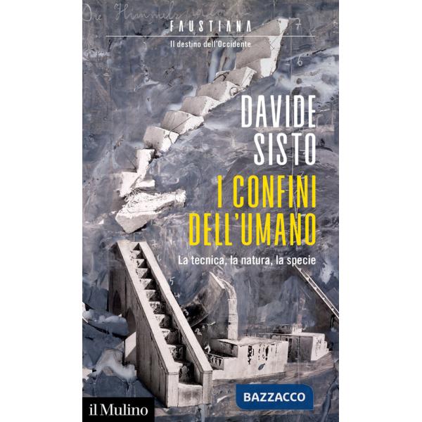Confini dell'umano. La tecnica, la natura, la specie (I)