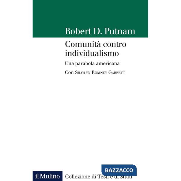 Comunità contro individualismo. Una parabola americana