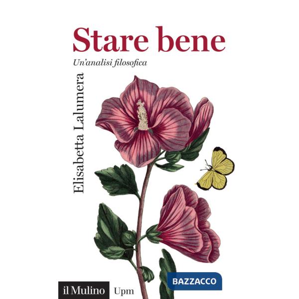 Stare bene. Un'analisi filosofica