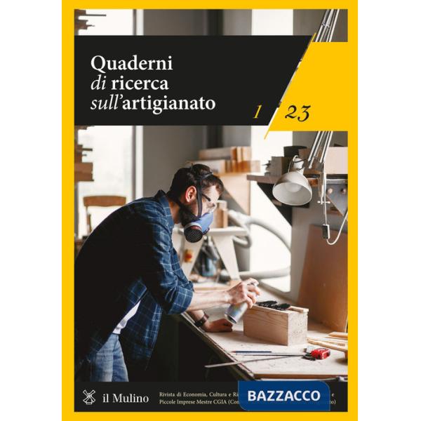 Quaderni di ricerca sull'artigianato (2023). Vol. 1