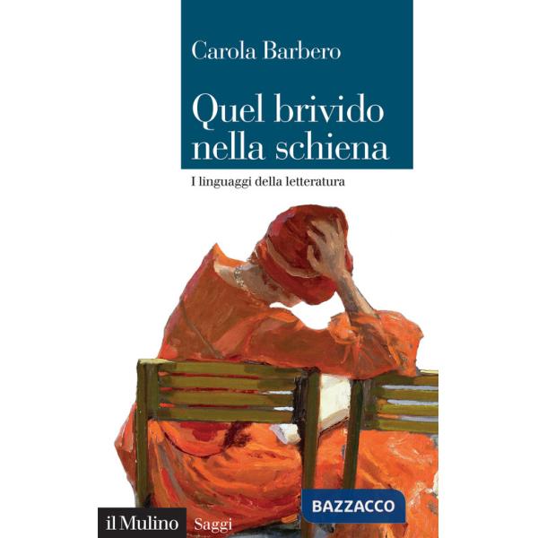 Quel brivido nella schiena. I linguaggi della letteratura