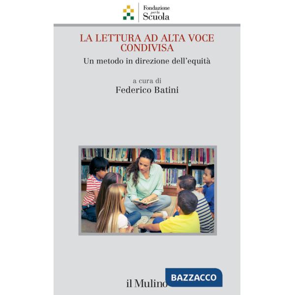 Lettura ad alta voce condivisa. Un metodo in direzione dell'equità (La)
