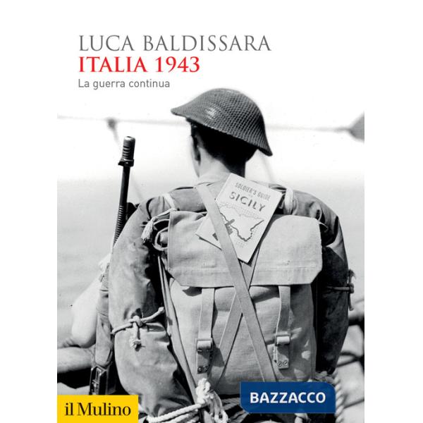 Italia 1943. La guerra continua