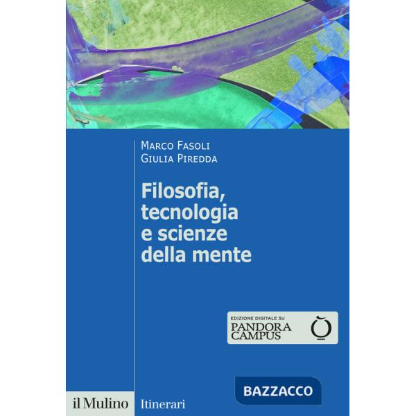 Filosofia, tecnologia e scienze della mente