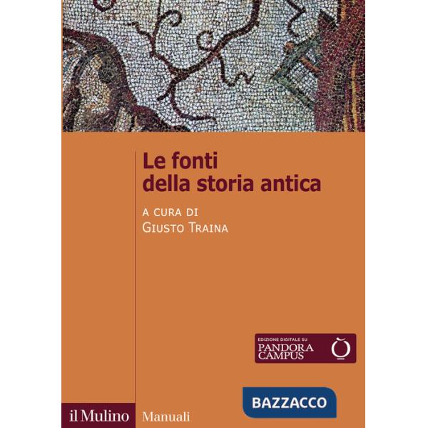 Fonti della storia antica (Le)