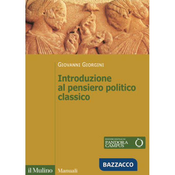 Introduzione al pensiero politico classico