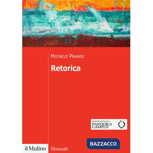 Retorica. Una disciplina da rifondare