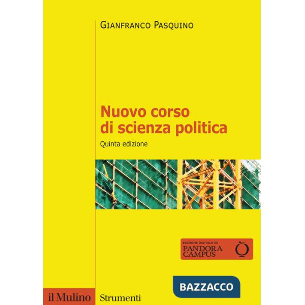 Nuovo corso di scienza politica. Nuova ediz.
