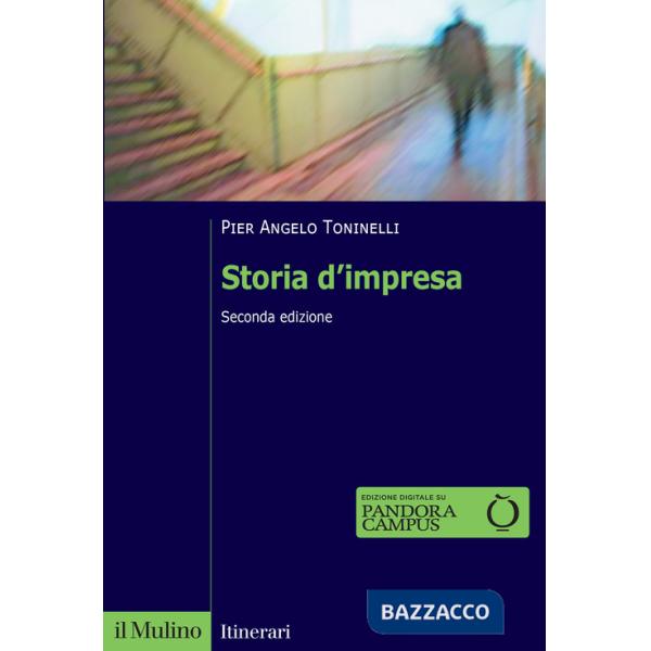 Storia d'impresa. Nuova ediz.