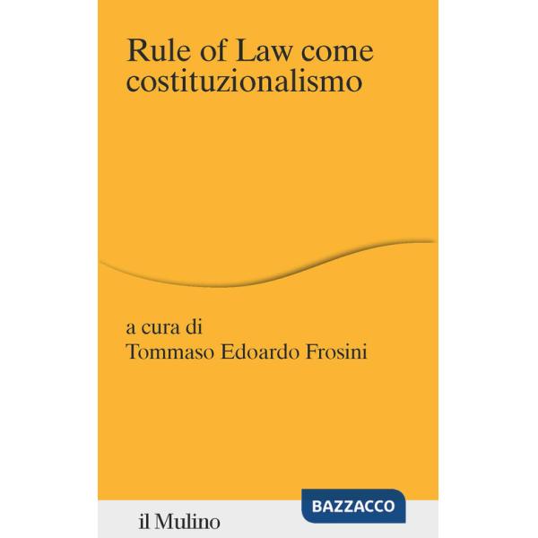 Rule of law come costituzionalismo