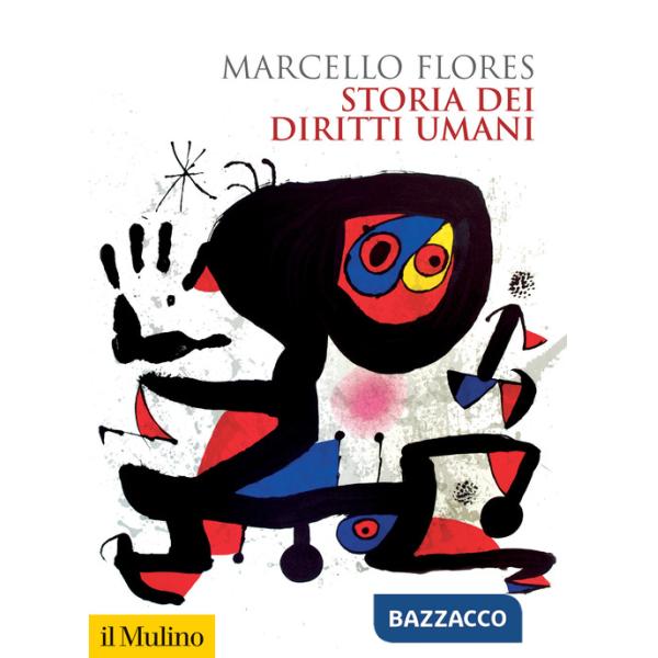 Storia dei diritti umani. Nuova ediz.