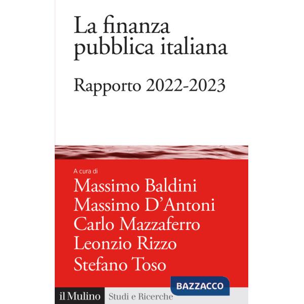 Finanza pubblica italiana. Rapporto 2022-2023 (La)