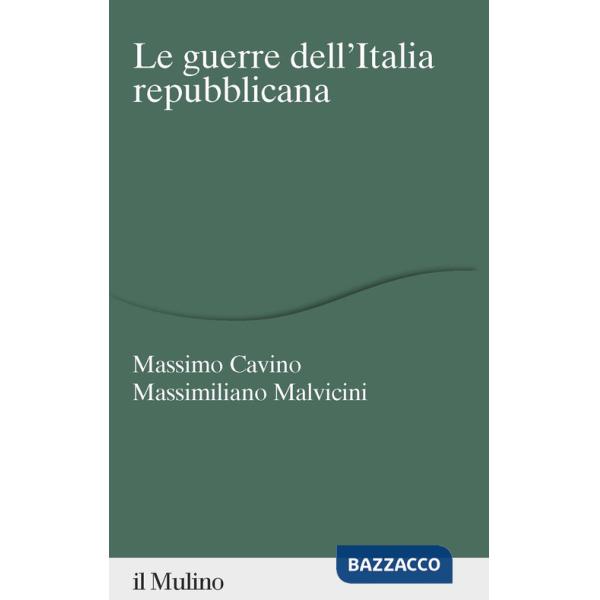 Guerre dell'Italia repubblicana (Le)