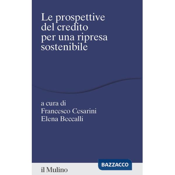 Prospettive del credito per una ripresa sostenibile