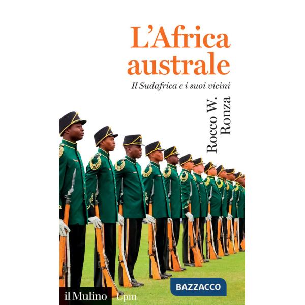 Africa australe. Il Sudafrica e i suoi vicini (L')