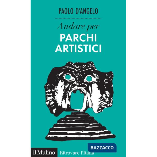 Andare per parchi artistici