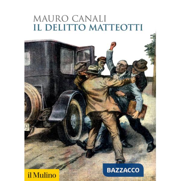 Delitto Matteotti. Nuova ediz. (Il)