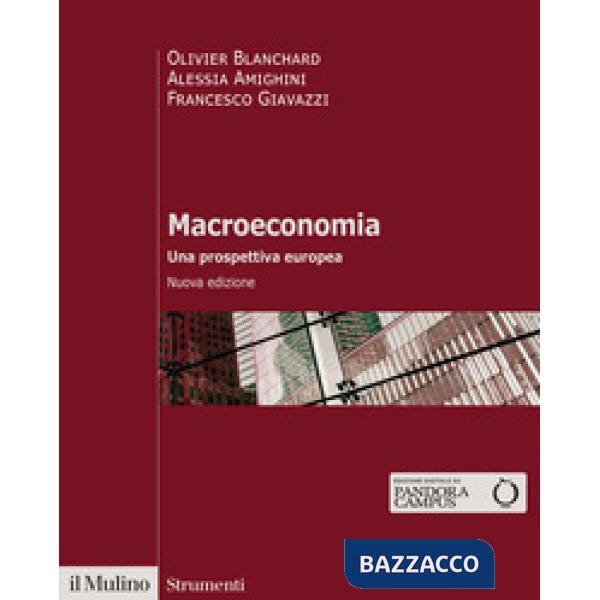 Macroeconomia. Una prospettiva europea. Nuova ediz.