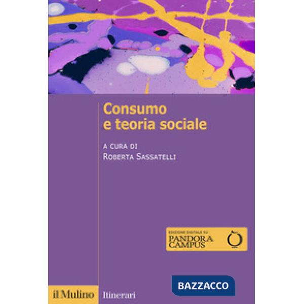 Consumo e teoria sociale