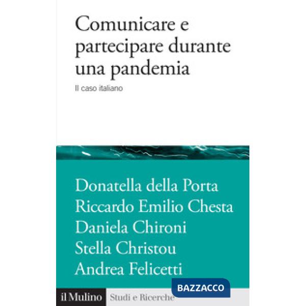 Comunicare e partecipare durante una pandemia. Il caso italiano