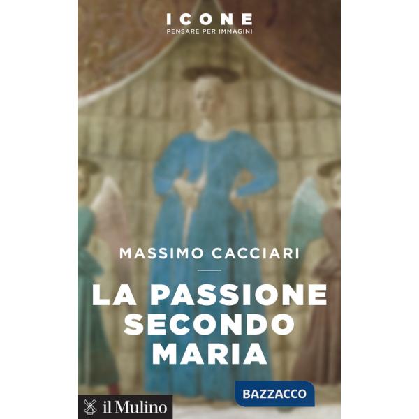 Passione secondo Maria (La)