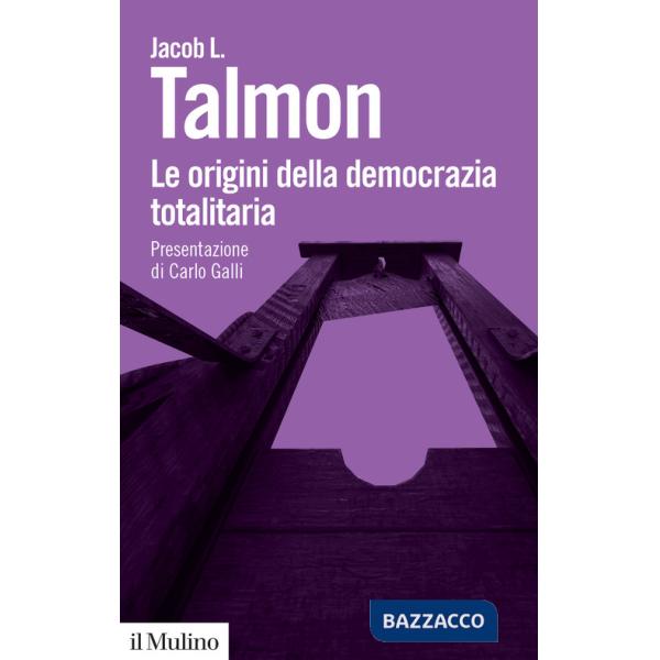 Origini della democrazia totalitaria (Le)