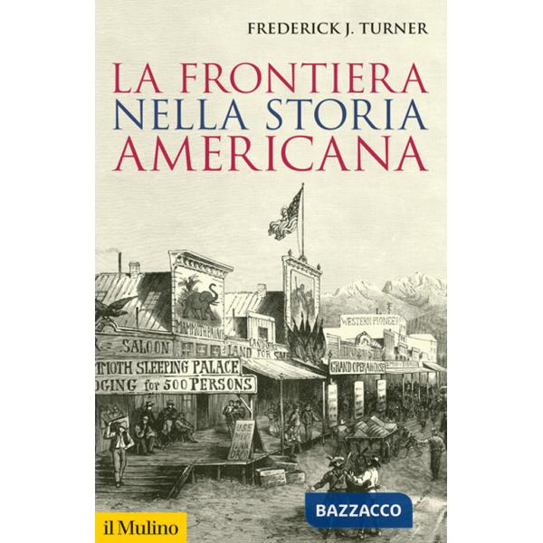 Frontiera nella storia americana (La)