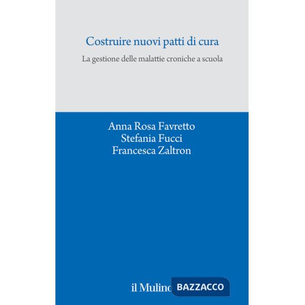 Costruire nuovi patti di cura. La gestione delle malattie croniche a scuola